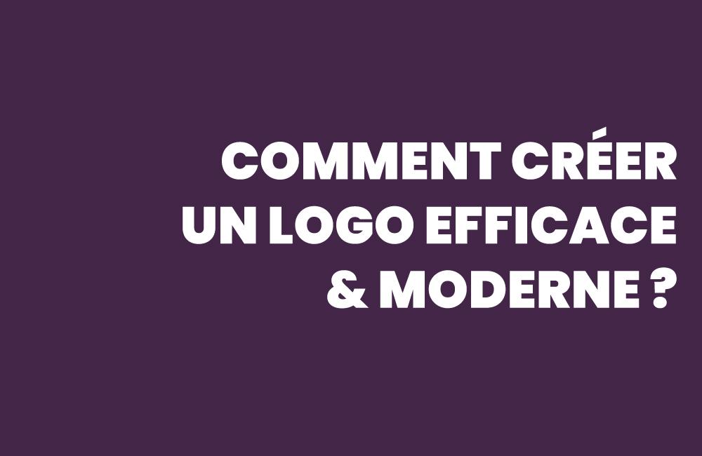 créer un logo moderne et efficace pour son entreprise